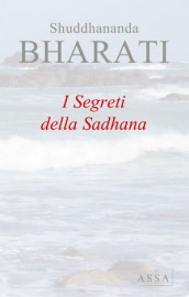 E-book I Segreti della Sadhana formato pdf